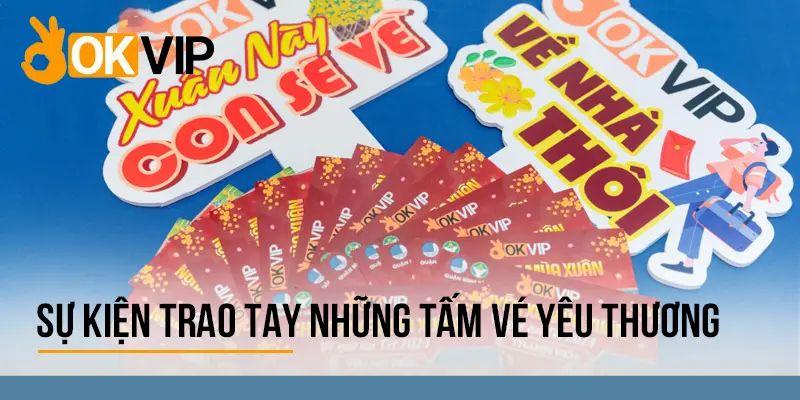 Chi tiết về sự kiện Tấm Vé Yêu thương