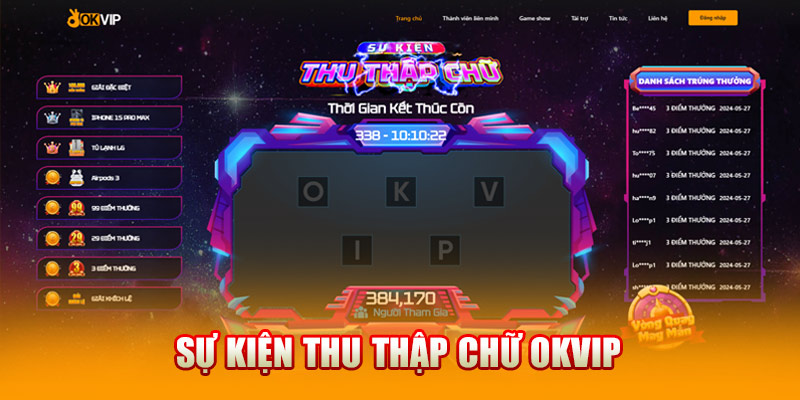 Sự Kiện Thu Thập Chữ OKVIP Nhận Vòng Quay May Mắn