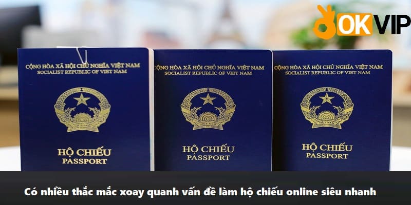 Làm Hộ Chiếu Online Siêu Nhanh